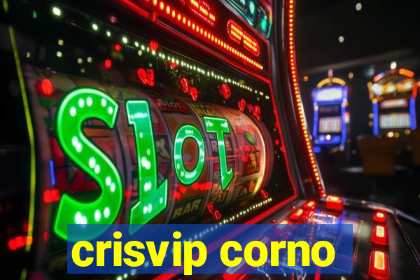 crisvip corno